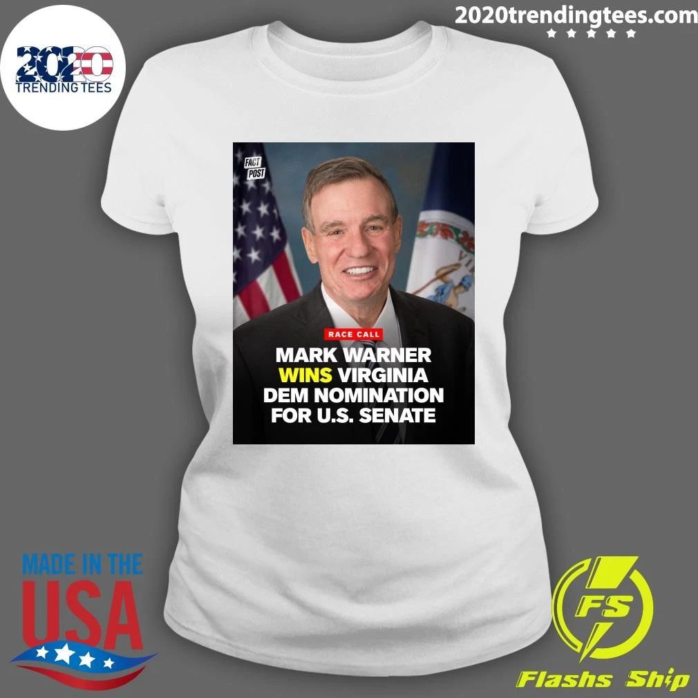 Mark Warner has won the Virginia Democratic nomination for U.S. Senate Shirt