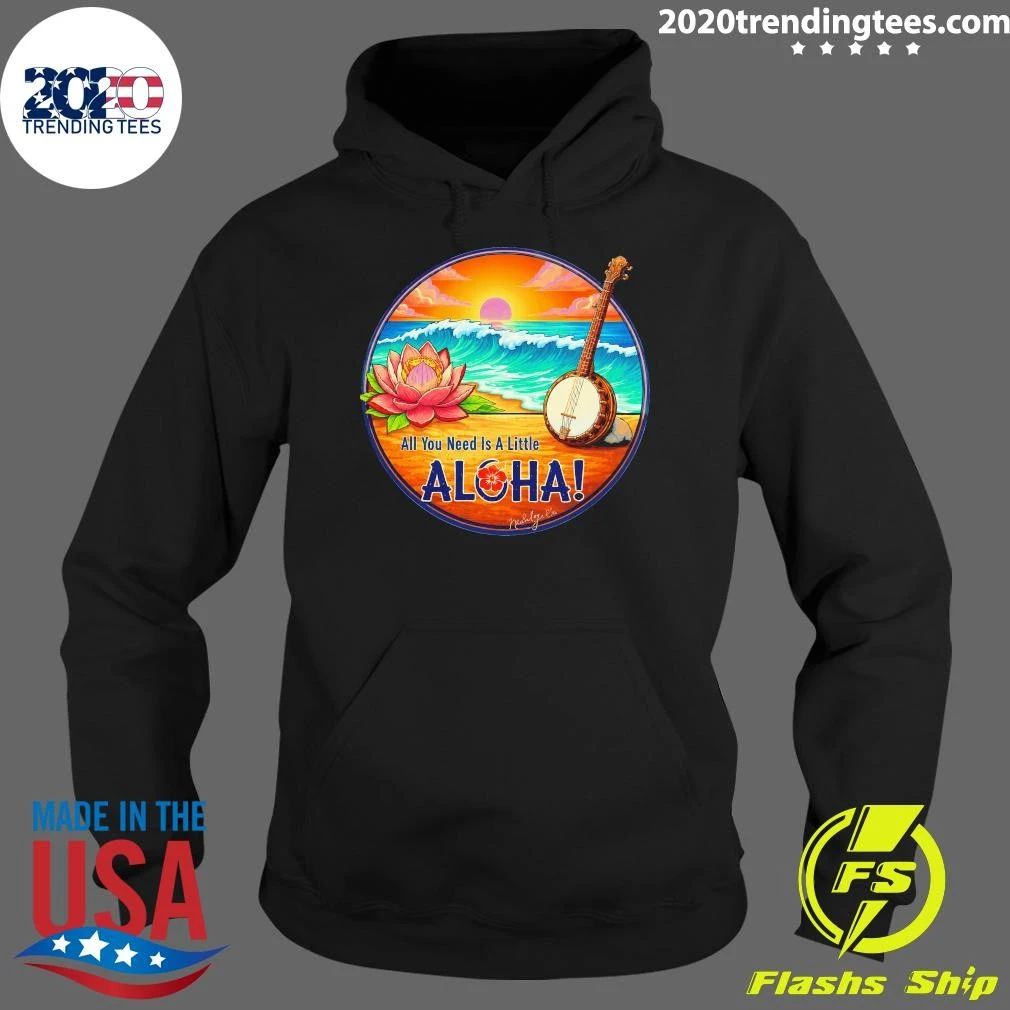 All You Need Is A Little Aloha Lotus Flower Tropical Tee Shirt