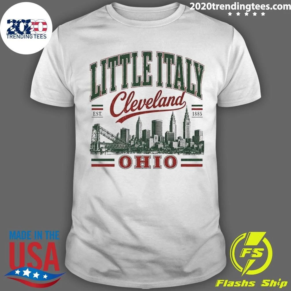 Little Italy Cleveland Ohio Est 1885 Shirt