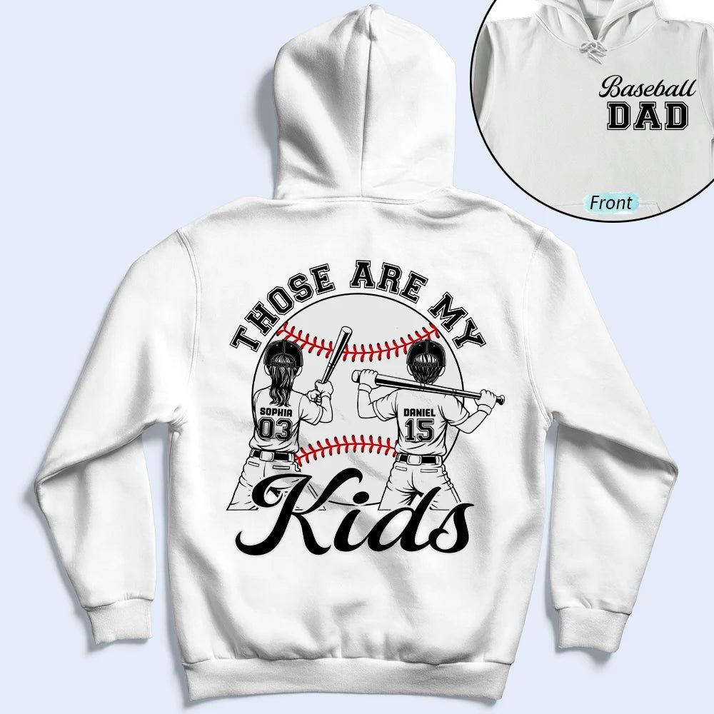 Those Are My Kids Baseball - Personalized T Shirt