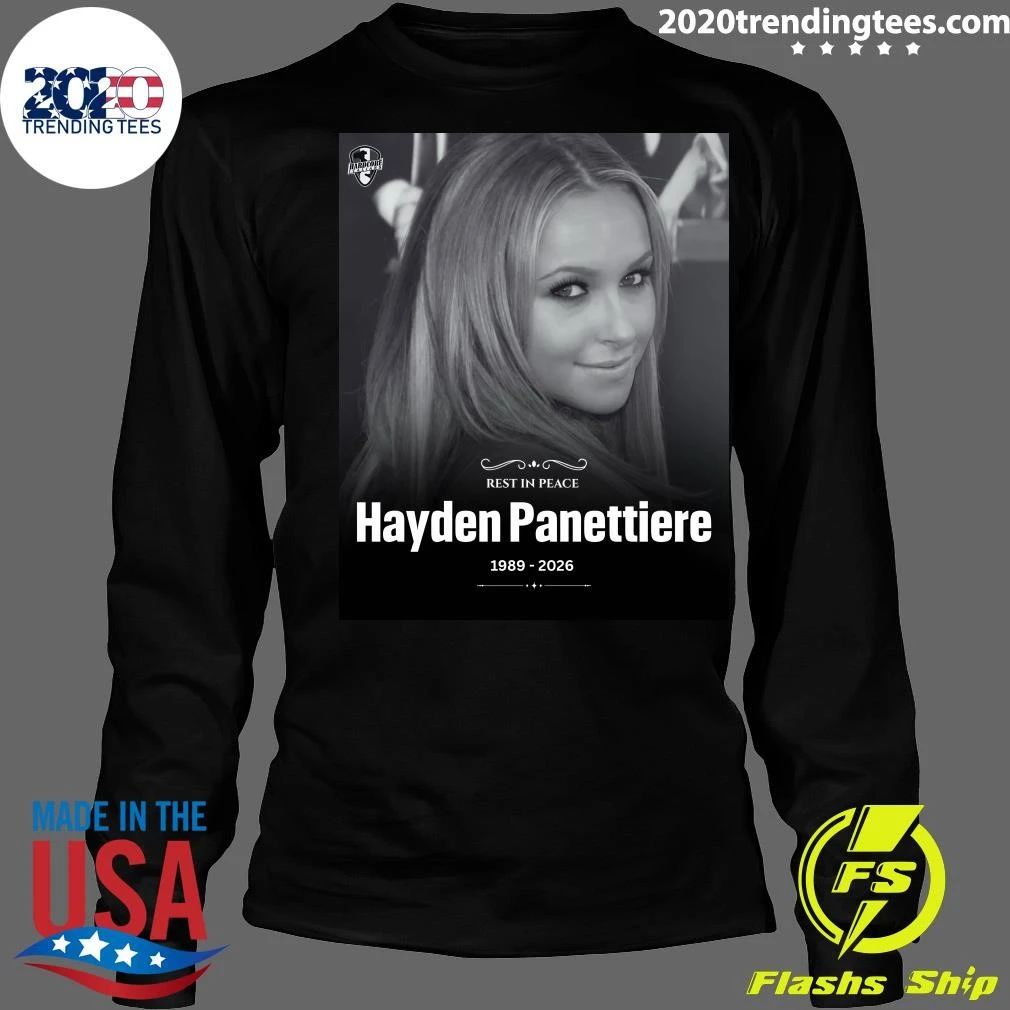 Rest In Peace Hayden Panettiere 1989-2026 Shirt