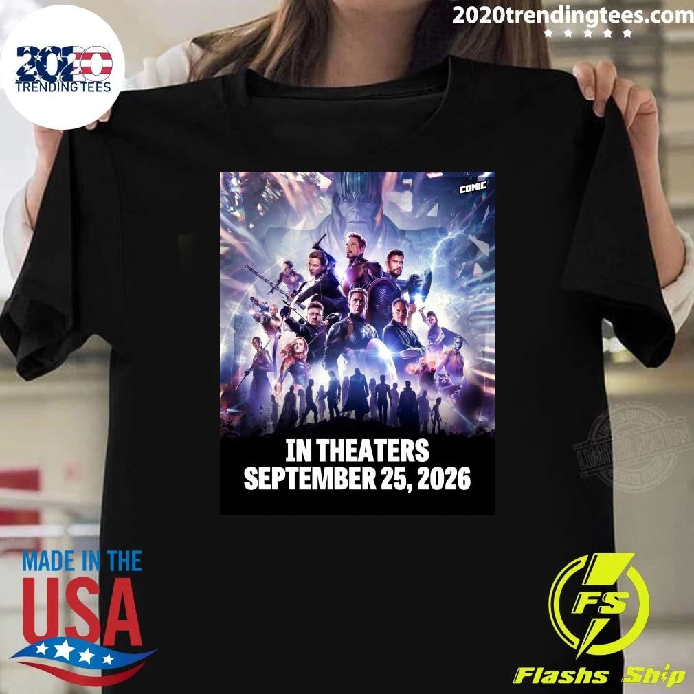 The First Teaser For Avengers Endgame Encore Has Officially Been Released In Theaters September 25, 2026 Shirt