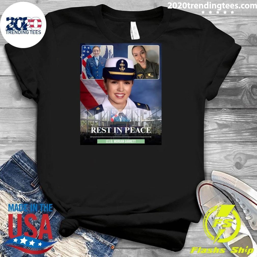 Rest In Peace LT.J.G. Morgan Garrett Shirt