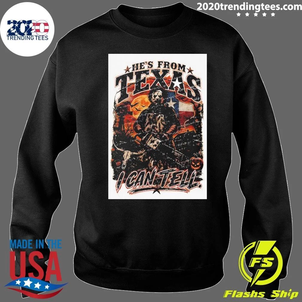 Chainsaw Horror Halloween Slasher He’s From Texas I Can Tell Shirt