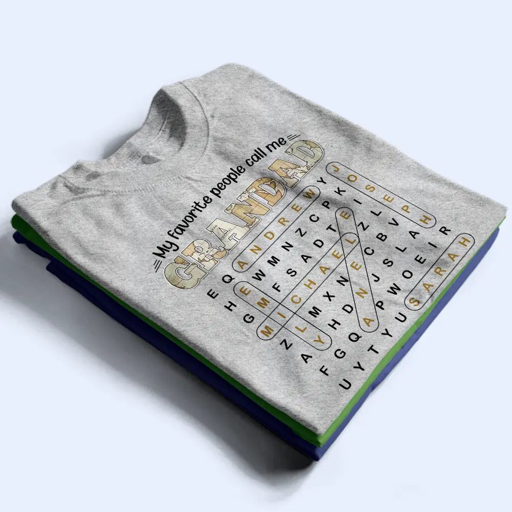 Word Search Puzzle My Favorite People Call Me Grandpa Dad - Personalized T Shirt