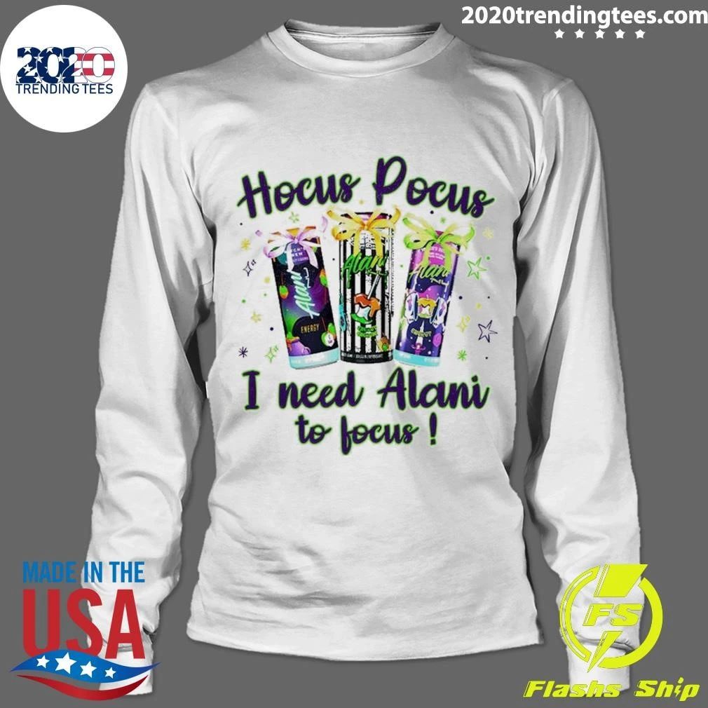 Hocus Pocus I Need Alani To Focus Energy Drink Tee Shirt