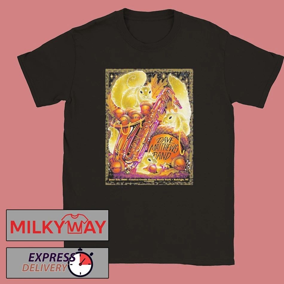 Dave Matthews Band Raleigh North Carolina 2026 Gig Poster At Coastal Credit Union Music Park On June 5 2026 T-Shirt