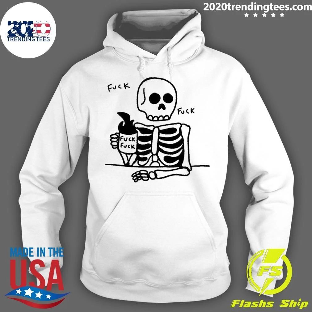 Skeleton Drinking Coffee Fuck Slogan Mood Shirt