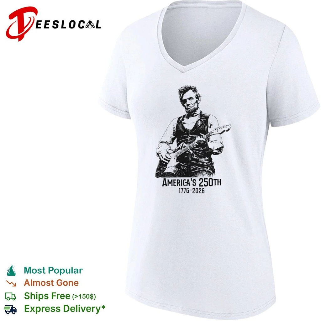 Abraham Lincoln Playing Guitar America’s 250th 1776-2026 T-shirt