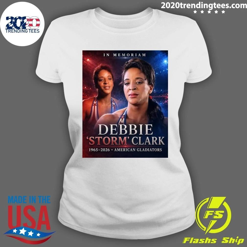 In Memoriam Debbie Storm Clark 1965-2026 American Gladiators Shirt