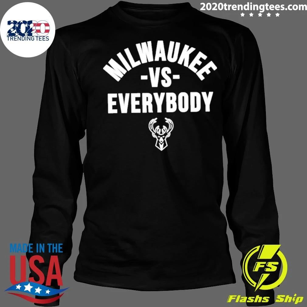 Milwaukee Bucks NBA Vs. Everybody Shirt