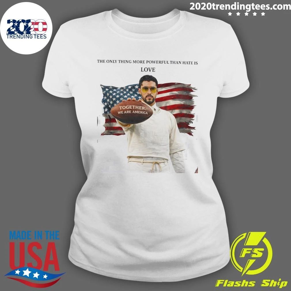 The Only Thing More Powerful Than Hate Is Love Bad Bunny Tour 2026 Shirt