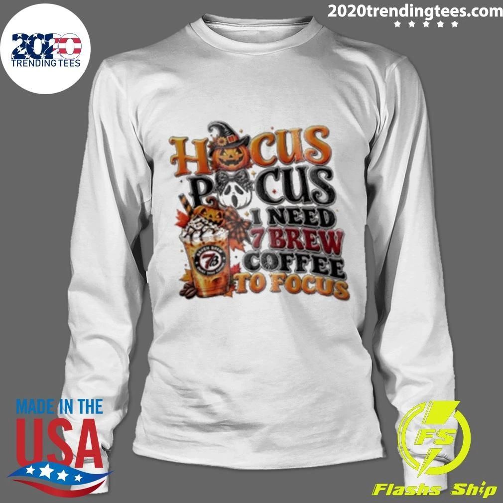Hocus Pocus I Need 7 Brew Coffee To Focus Halloween Shirt