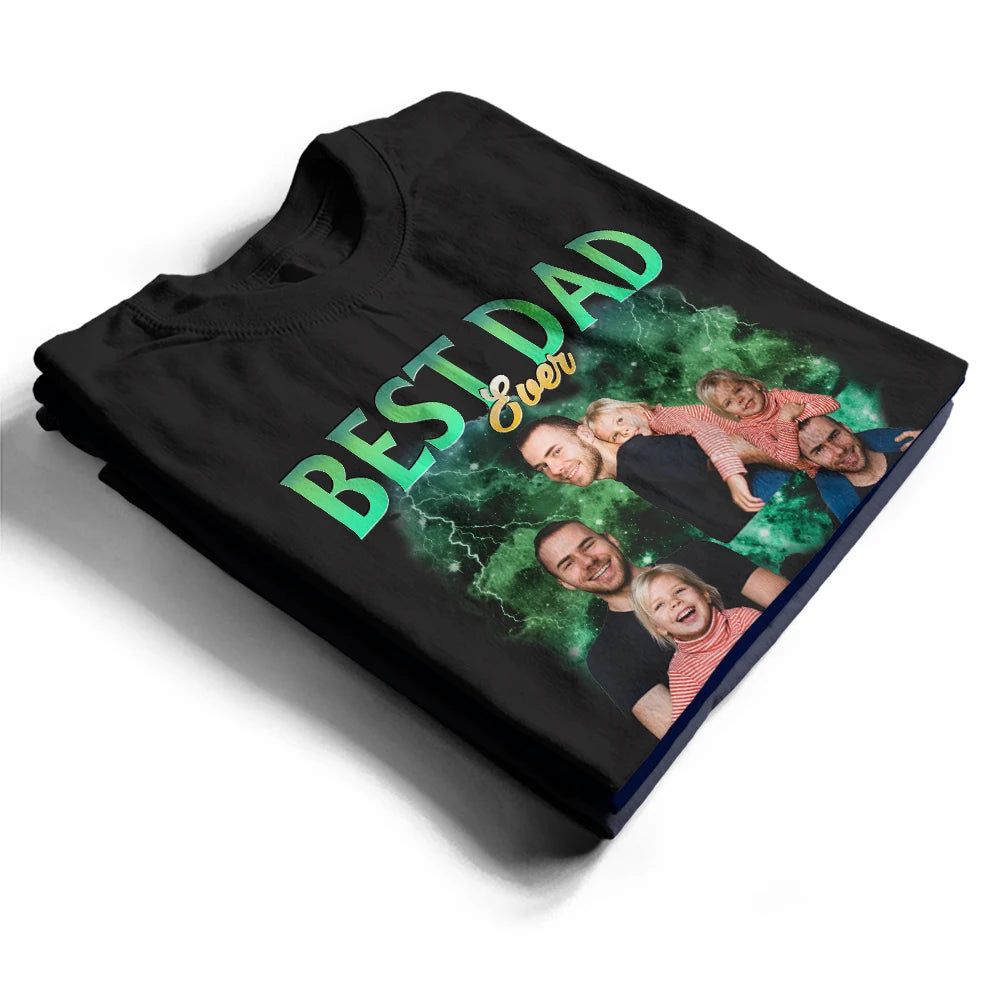 Custom Photo Best Dad Ever Rap Style - Personalized T Shirt