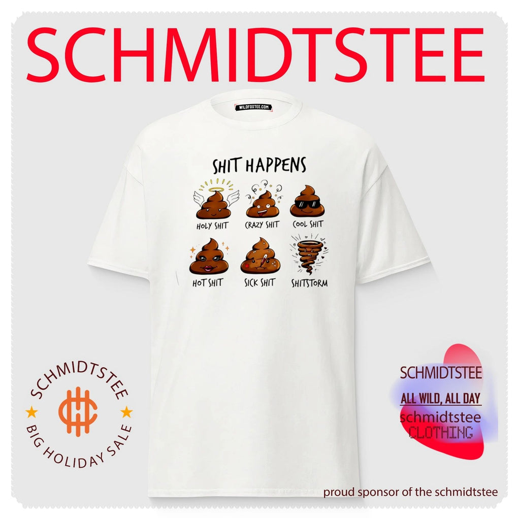 Shit happens holy shit crazy cool shit hot shit sick shit shitstrorm shirt