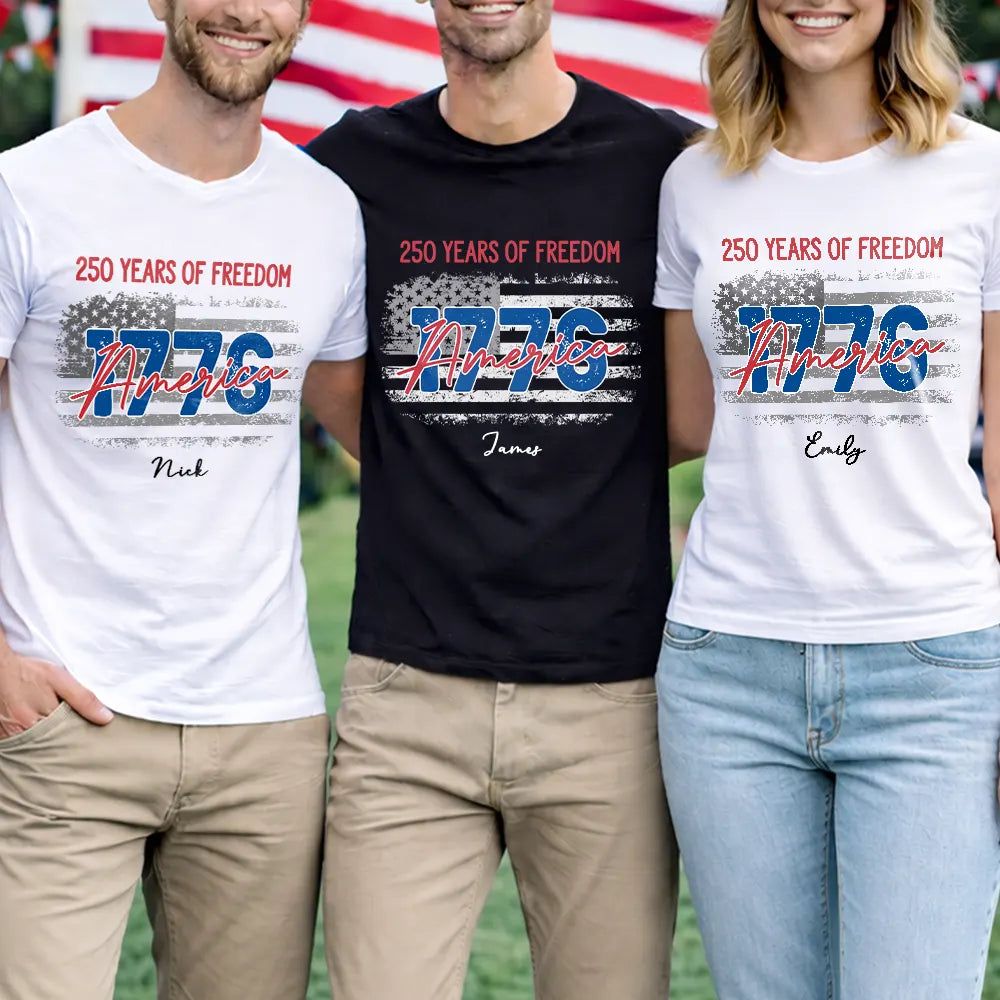 Stars And Stripes 250 Years Of Freedom - Personalized T Shirt