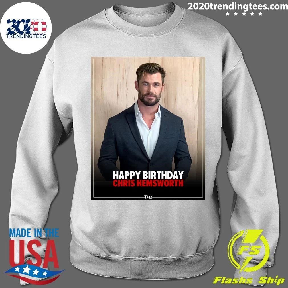 Happy birthday to Chris Hemsworth Shirt