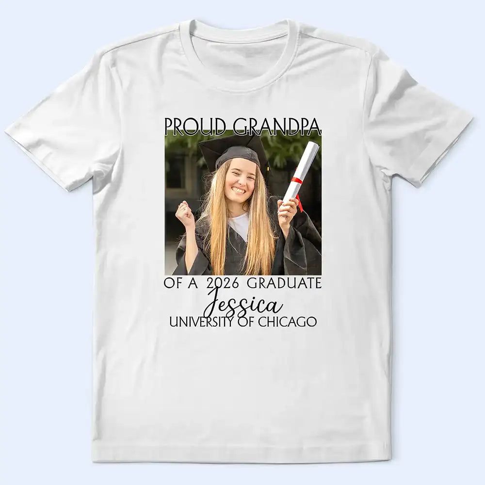 Custom Photo Proud Family Of A 2026 Graduation - Personalized T Shirt