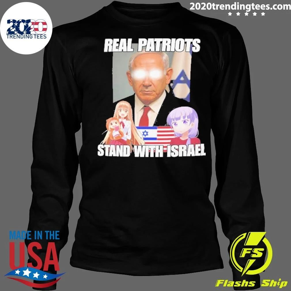Benjamin Netanyahu Real Patriots Stand With Israel Meme Shirt