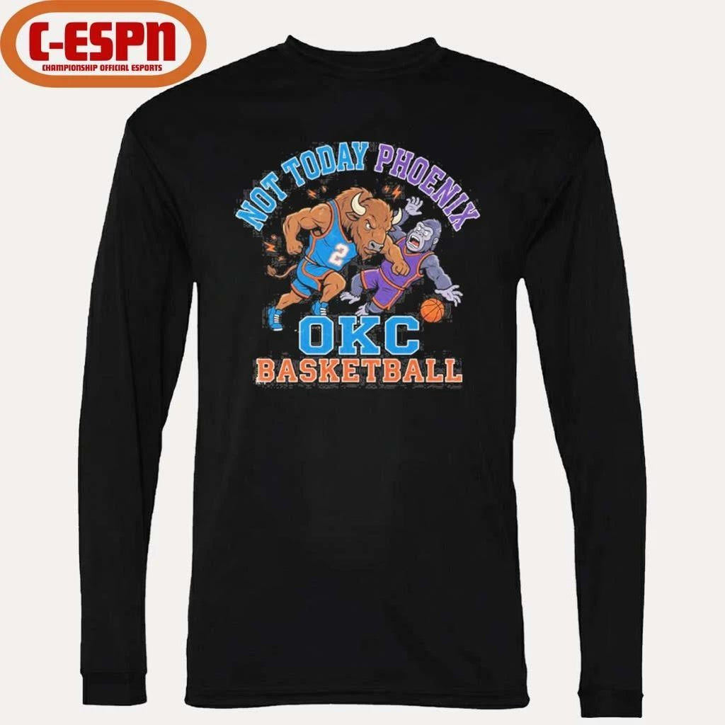 Oklahoma City Thunder Mascot Not Today Phoenix Shirt