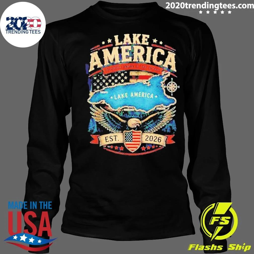 Lake America previously known as Lake Ontario est 2026 shirt