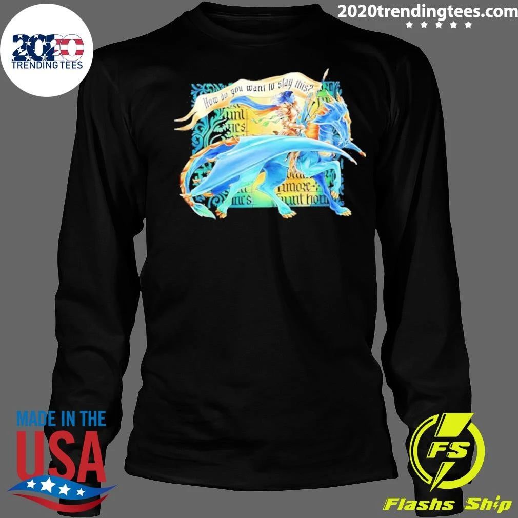 Pride Dorian Storm How Do You Want to Slay This Tee Shirt