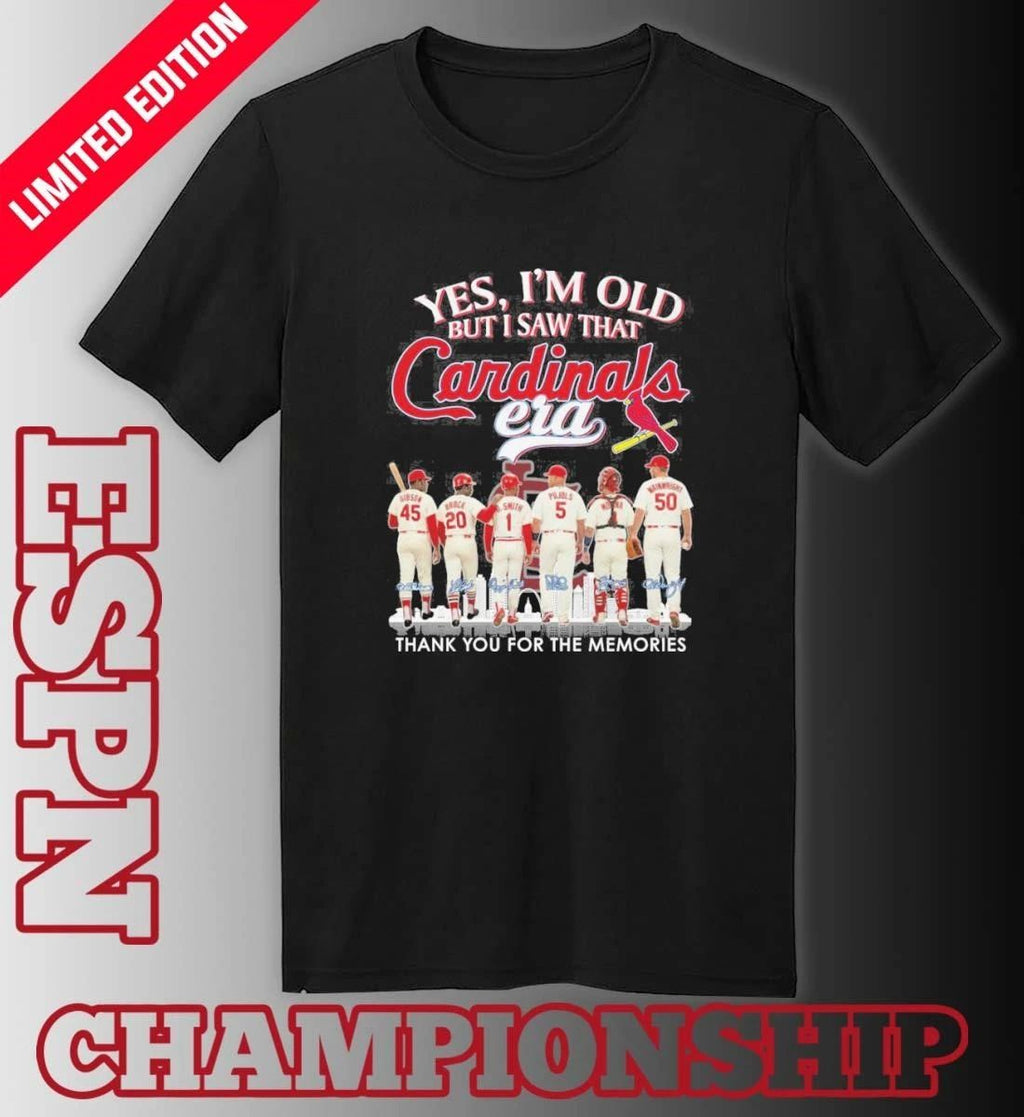 Yes, I’m Old But I Saw St Louis Cardinals Era T-Shirt
