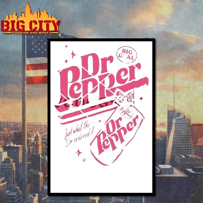 Dr Pepper Big Deal Just What The Dr Ordered T-shirt