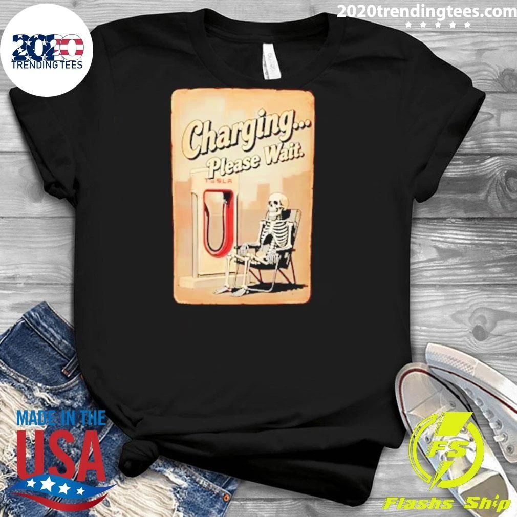 Charging Please Wait Skeleton Tesla Shirt