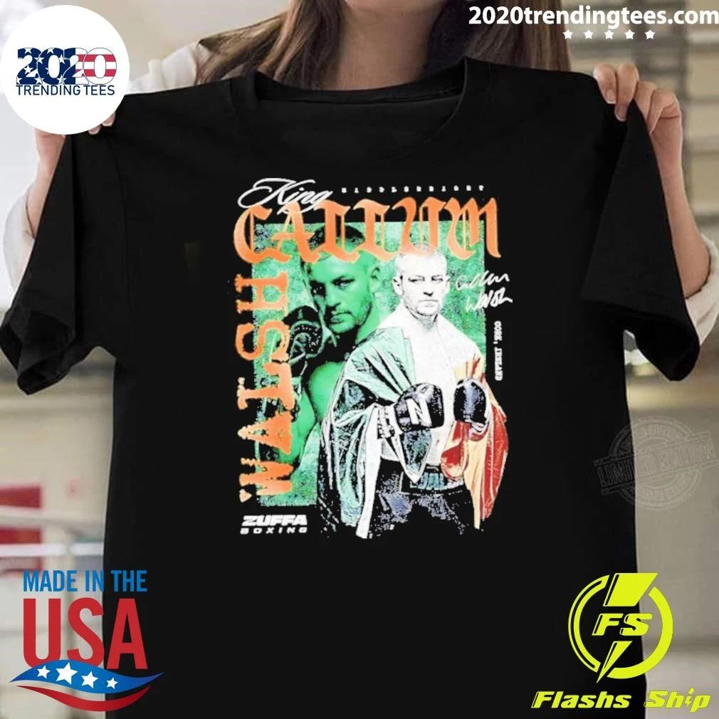 King Callum Walsh Boxing Signature Shirt