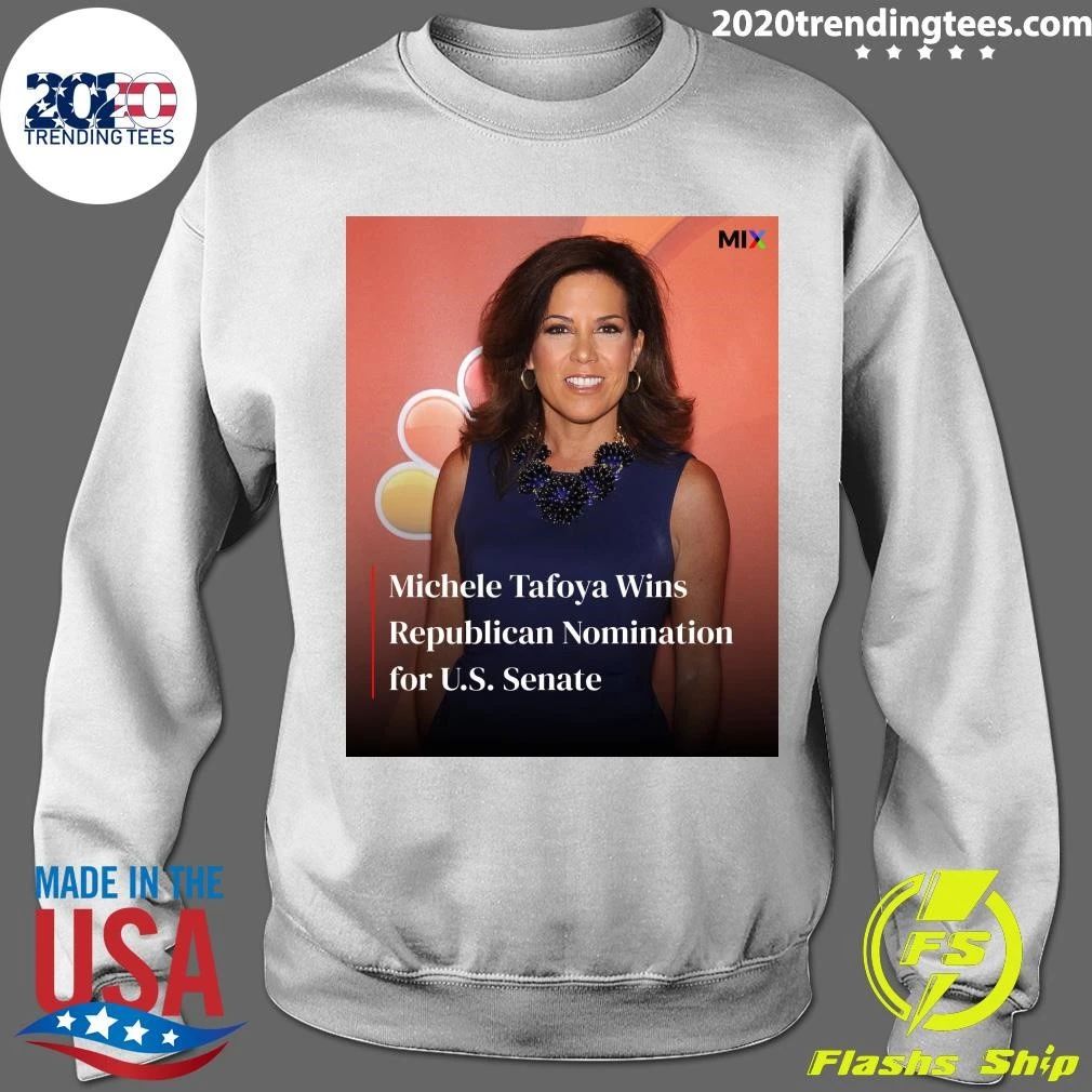 Michele Tafoya Wins Republican Nomination for U.S. Senate Shirt