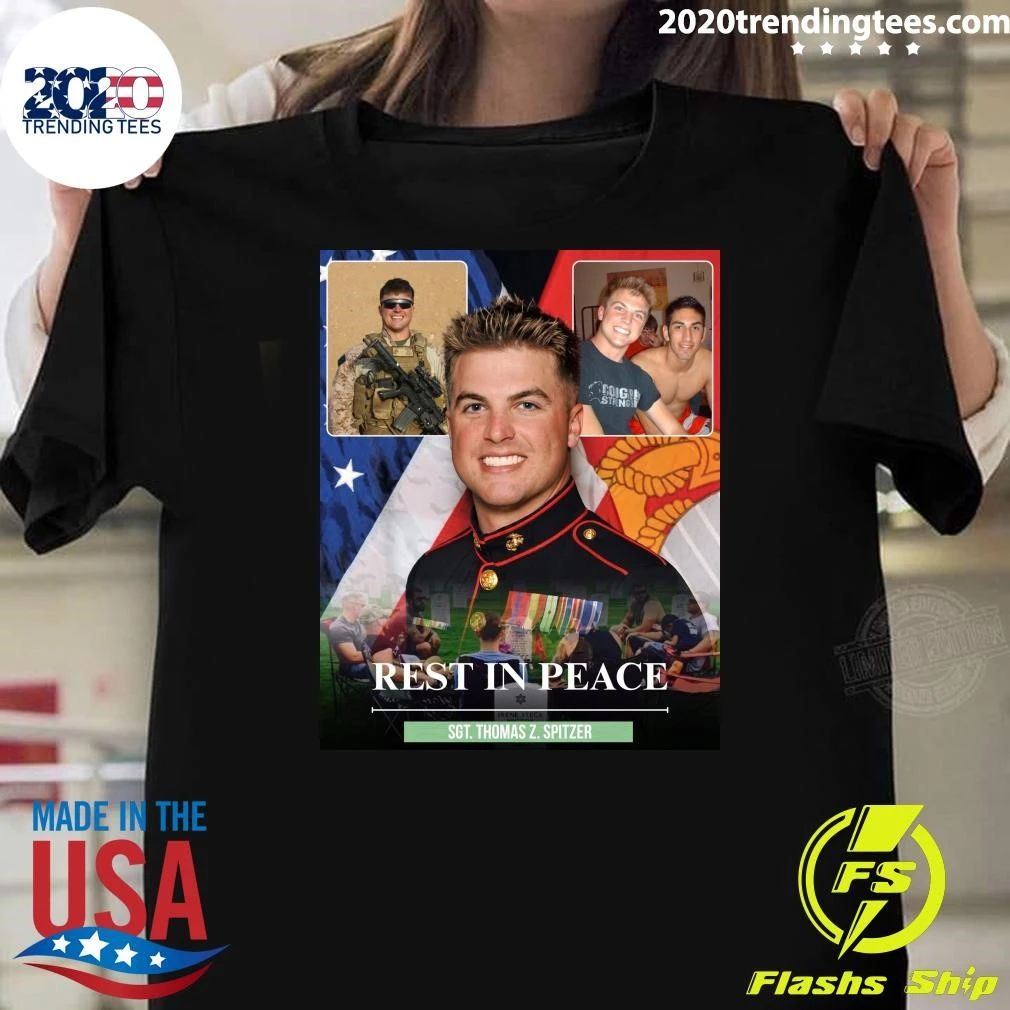 Rest In Peace Sgt. Thomas Z. Spitzer Shirt