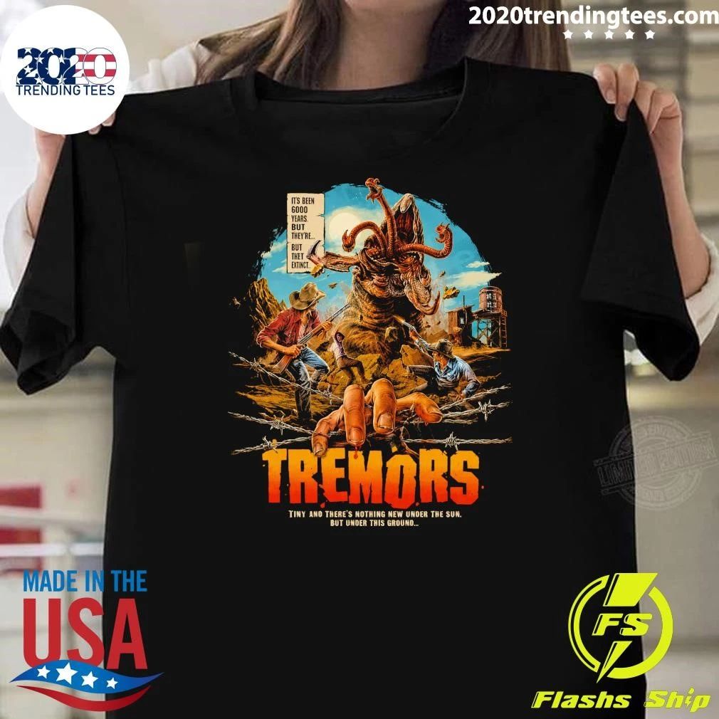 Tremors Monster Tiny And There’s Nothing New Under The Sun But Under This Ground Desert Horror Western Art Tee Shirt