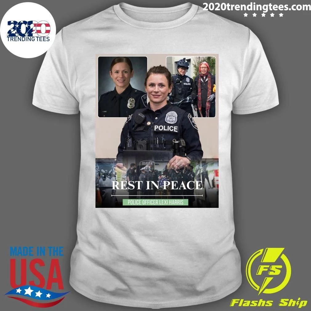 Rest In Peace Police Officer Lexi Harris Shirt