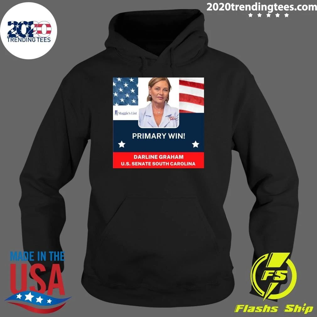 Primary Win Darline Graham U.S. Senate South Carolina Shirt