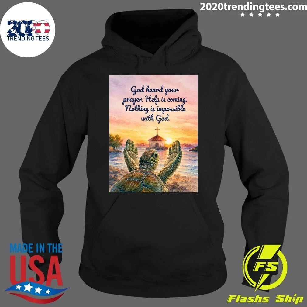 Turtle God Heard Your Prayer Help Is Coming Nothing Is Impossible With God Retro Shirt