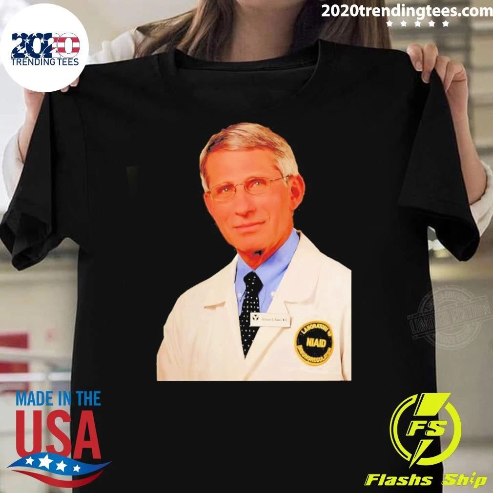 Dr. Anthony Fauci Fauci Healthcare In Fauci We Trust Shirt