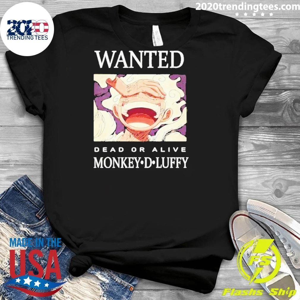 Wanted Dead Or Alive Monkey D Luffy Shirt