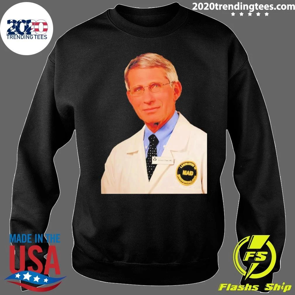 Dr. Anthony Fauci Fauci Healthcare In Fauci We Trust Shirt