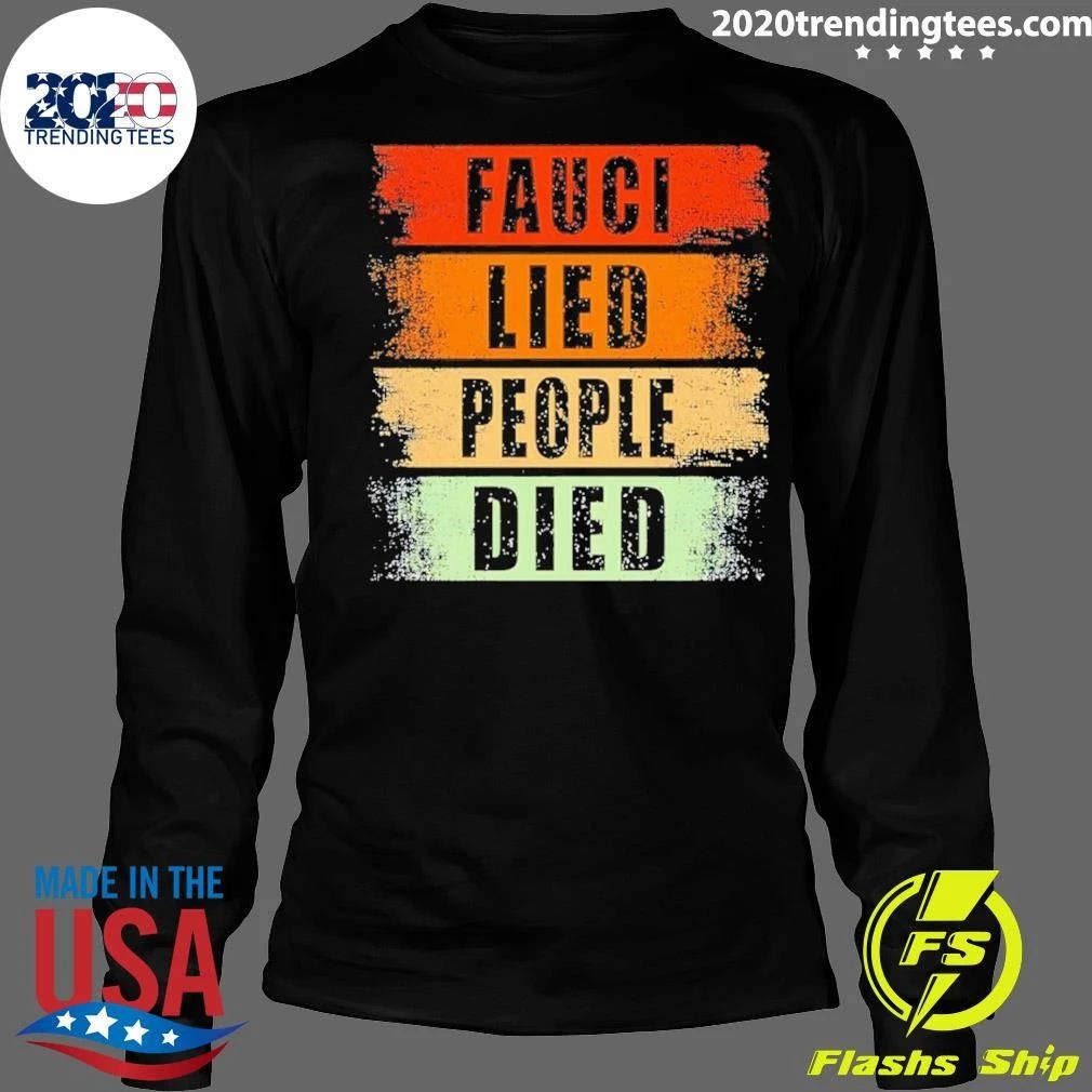 Dr Fauci Lied People Died Vintage Shirt