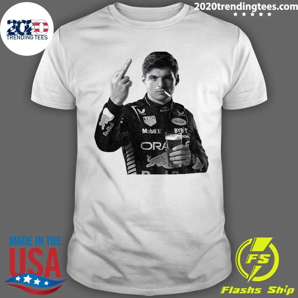 Max Verstappen Formula One Racing Beer Smoking Middle Finger Shirt