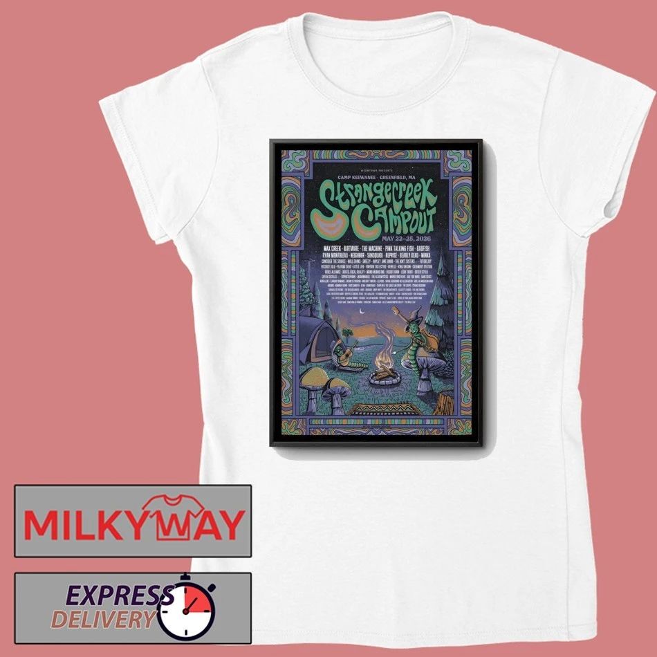 Strangecreek Campout Greenfield MA 5 22-5 25 2026 Poster shirt