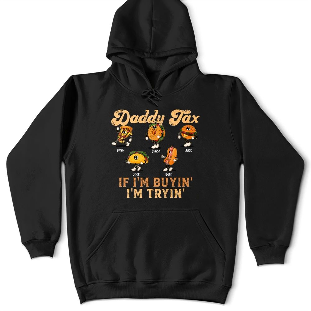Fun Groovy Retro Fast Food Character Dad Tax If I Am Trying I Am Buying - Personalized T Shirt