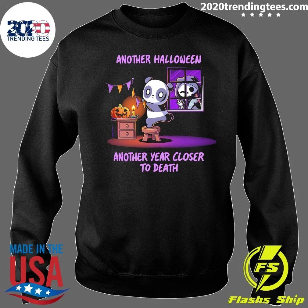 Another Halloween, Another Year Closer to Death Shirt