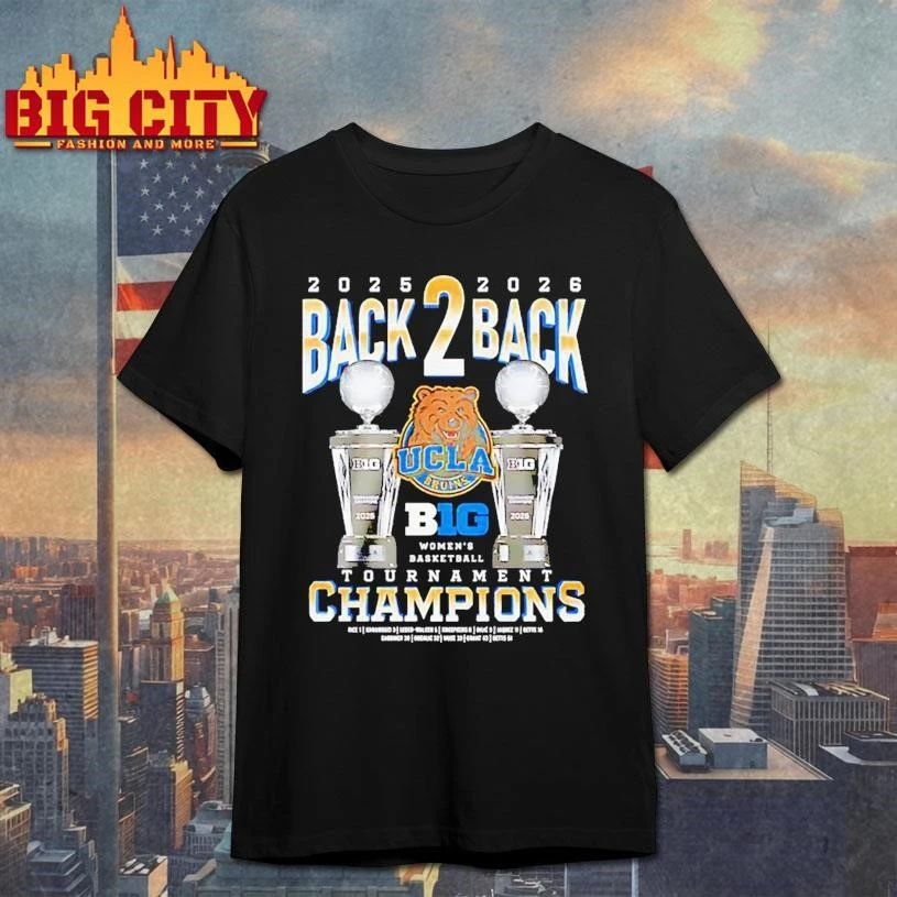 Ucla Bruins 2025 2026 back 2 back Tournament Champions trophies Shirt