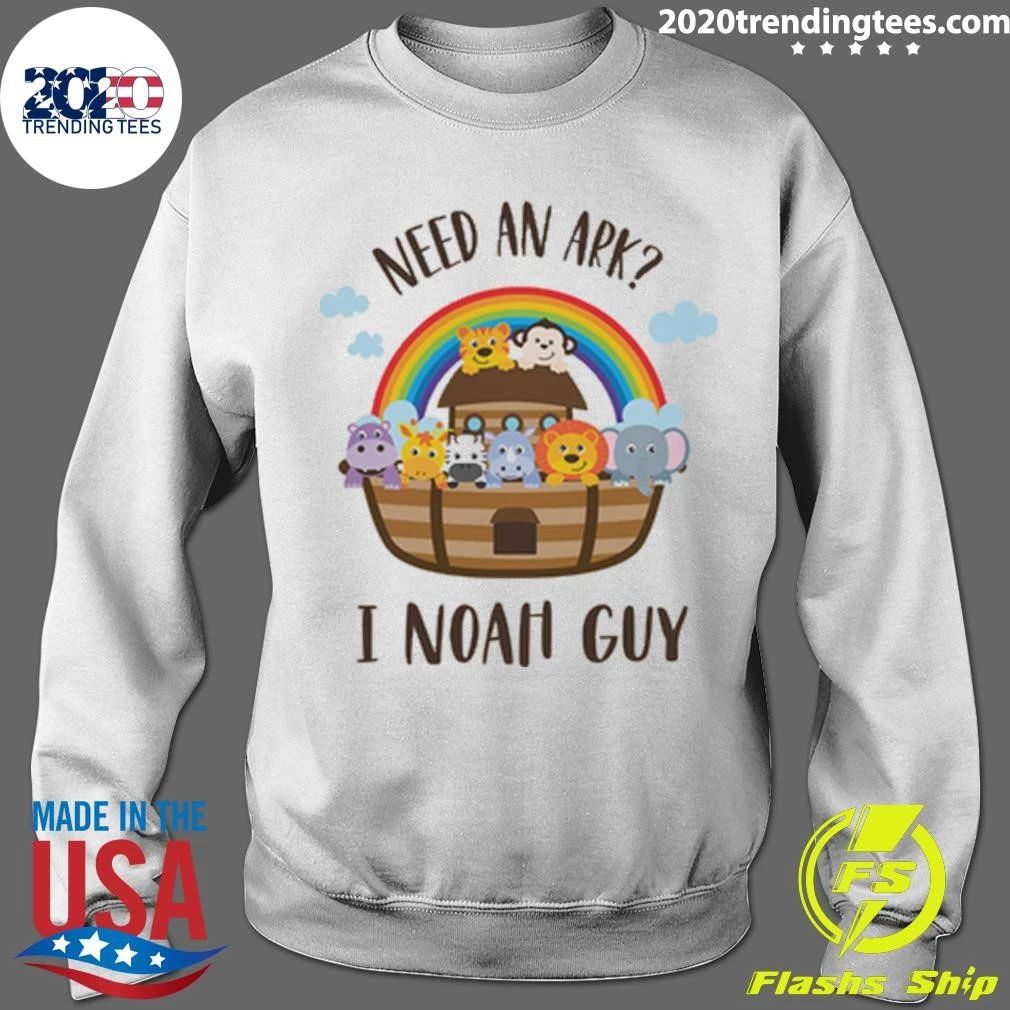 Noah’s Ark Toddler Need An Ark I Noah Guy Shirt