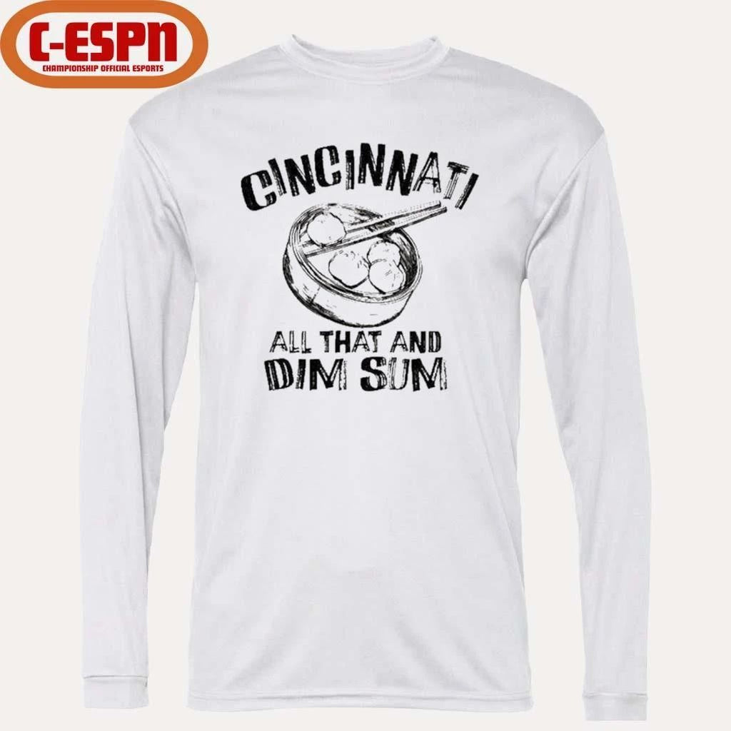 Cincinnati is All That and Dim Sum Shirt