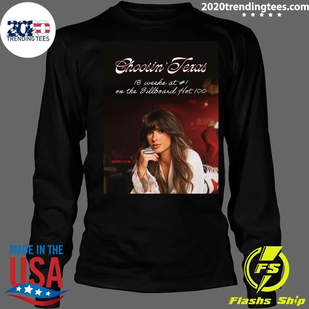 Choosin’ Texas 18 Weeks At #1 On The Billboard Hot 100 Shirt