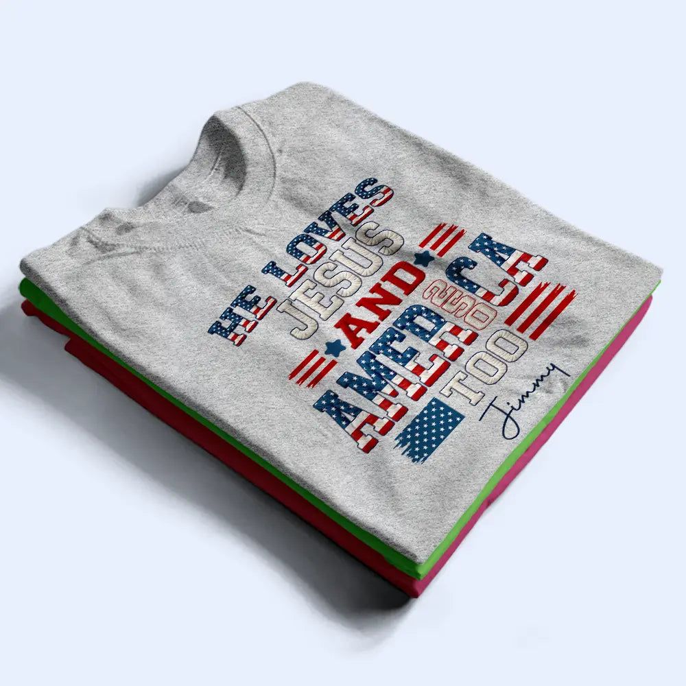 Stars And Stripes Faux Embroidery Effect Love Jesus And America - Personalized T Shirt