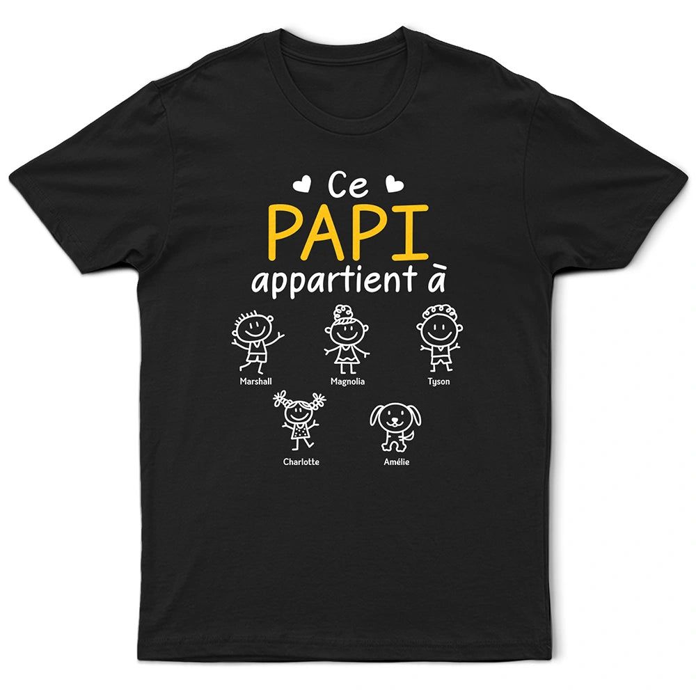 Ce Grand-Père Cette Grand-Mère Ce Papa Cette Maman Appartient À - T Shirt Personnalisé